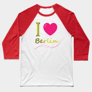 Famous cities in the world - Berlin Baseball T-Shirt